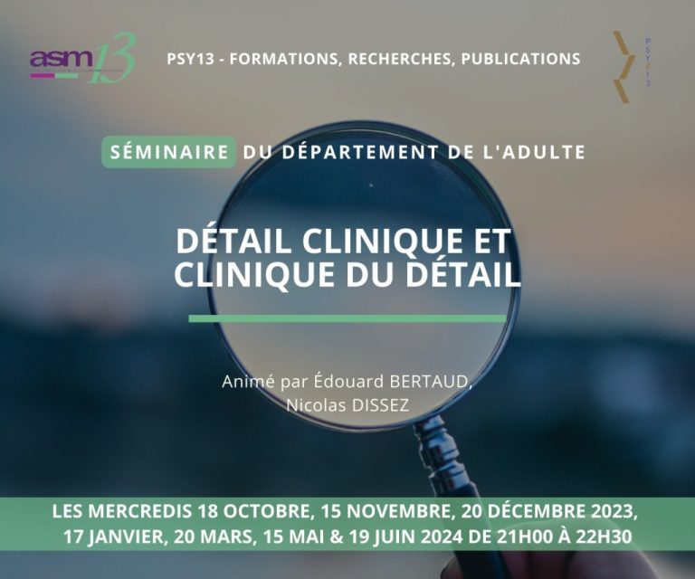 Lire la suite à propos de l’article Séminaire : Détail clinique et clinique du détail