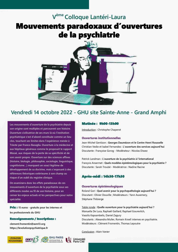 Lire la suite à propos de l’article Colloque 2022  – G. Lantéri-Laura de l&rsquo;Evolution psychiatrique :                                           Mouvements paradoxaux d’ouvertures de la psychiatrie