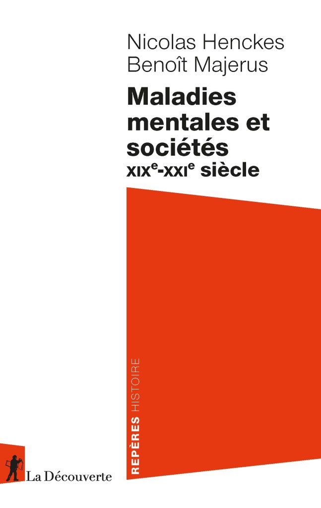 Lire la suite à propos de l’article Maladies mentales et société : Conférence de Nicolas Henckes, le jeudi 11 mai à 18H30.