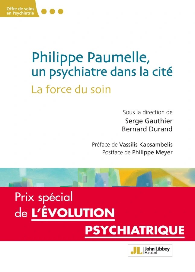 Lire la suite à propos de l’article Une révolution de la rencontre clinique : Philippe Paumelle et les principes fondateurs du secteur psychiatrique par Serge Gauthier, le 11 Avril 2023